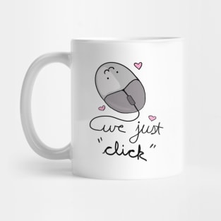 We Just Click Mug